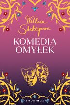 Okładka - Komedia omyłek. Złota kolekcja - William Shakespeare