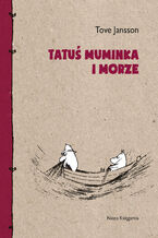 Okładka - Tatuś Muminka i morze - Tove Jansson