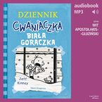 Dziennik cwaniaczka 6. Biała gorączka