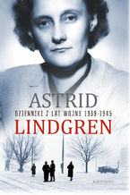 Okładka - Dzienniki z lat wojny 1939-1945 - Astrid Lindgren