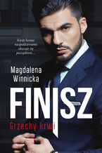 Okładka - Finisz. Grzechy krwi - Magdalena Winnicka