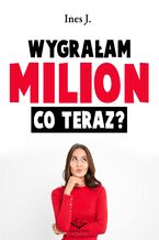 Wygrałam milion co teraz?