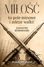 Miłość to pole minowe i sektor walki