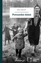 Okładka - Powszedni dzień - Pola Braun