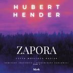 Okładka - Zapora - Hubert Hender