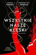 Okładka - Wszystkie nasze klęski. Villains. Tom 2 - Amanda Foody, Christine Lynn Herman