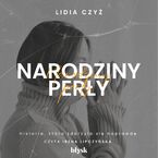 Okładka - Narodziny perły - Lidia Czyż