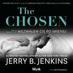 Okładka - The Chosen - Wezwałem Cię po imieniu - Jerry B. Jenkins