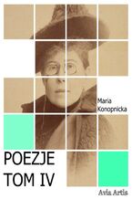 Okładka - Poezje TOM IV - Maria Konopnicka