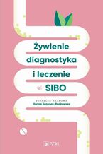 Żywienie, diagnostyka i leczenie w SIBO