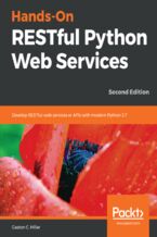Okładka - Hands-On RESTful Python Web Services. Develop RESTful web services or APIs with modern Python 3.7 - Second Edition - Gaston C. Hillar