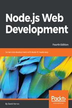 Okadka ksiki Node.js Web Development. Server-side development with Node 10 made easy - Fourth Edition