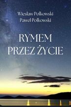 Rymem przez życie