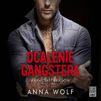 Okładka - Ocalenie gangstera - Anna Wolf