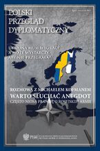 Okładka - Polski Przegląd Dyplomatyczny 3/2022 - Dov S. Zakheim, Krzysztof Iwanek, Marta Makowska, Patryk Kugiel, Anna Maria Dyner, Daniel Szeligowski, Karol Wasilewski, Ernest Wyciszkiewicz, Łukasz Maślanka, Maria Domańska, Sinem Cengiz, Zsuzsanna Vegh, Dimitar Nikołowski, Sławe Uzunowski