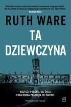 Okładka - Ta dziewczyna - Ruth Ware