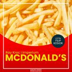 Okładka - Ray Kroc i imperium McDonald's - Justyna Jaciuk, Kinga Kosecka
