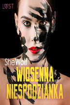 Okładka - Wiosenna niespodzianka  opowiadanie erotyczne - SheWolf