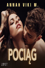 Okładka - Pociąg  opowiadanie erotyczne - Annah Viki M.