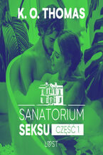 Okadka ksiki Sanatorium Seksu 1: Igor  seria erotyczna