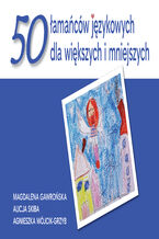 Okadka ksiki 50 amacw jzykowych dla wikszych i mniejszych