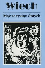 Okładka - Mąż za tysiąc złotych - Stefan Wiechecki Wiech