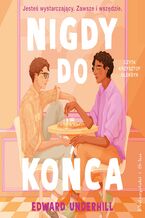 Okładka - Nigdy do końca - Edward Underhill