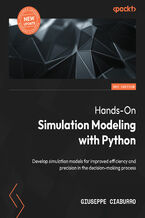 Okładka - Hands-On Simulation Modeling with Python. Develop simulation models for improved efficiency and precision in the decision-making process - Second Edition - Giuseppe Ciaburro