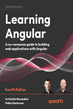 Okadka ksiki Learning Angular. A no-nonsense guide to building web applications with Angular 15 - Fourth Edition