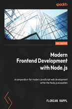Okładka - Modern Frontend Development with Node.js. A compendium for modern JavaScript web development within the Node.js ecosystem - Florian Rappl