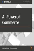 Okadka ksiki AI-Powered Commerce. Building the products and services of the future with Commerce.AI