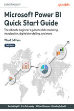 Okładka - Microsoft Power BI Quick Start Guide. The ultimate beginner's guide to data modeling, visualization, digital storytelling, and more - Third Edition - Devin Knight, Erin Ostrowsky, Mitchell Pearson, Bradley Schacht