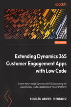 Extending Dynamics 365 Customer Engagement Apps with Low Code. Create tailor-made Dynamics 365 CE apps using the powerful low-code capabilities of Power Platform