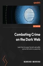 Combating Crime on the Dark Web. Learn how to access the dark web safely and not fall victim to cybercrime