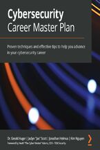 Okadka ksiki Cybersecurity Career Master Plan. Proven techniques and effective tips to help you advance in your cybersecurity career