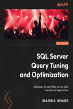 Okadka ksiki SQL Server Query Tuning and Optimization. Optimize Microsoft SQL Server 2022 queries and applications