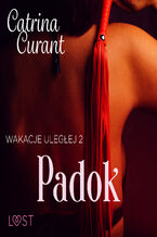 Okładka - Wakacje uległej 2: Padok  seria erotyczna BDSM - Catrina Curant