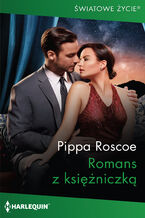 Okładka - Romans z księżniczką - Pippa Roscoe