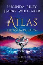 Okładka - Atlas. Historia Pa Salta. Siedem sióstr. Tom 8 - Lucinda Riley, Harry Whittaker