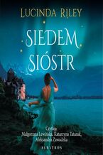 Okładka - Siedem sióstr. Cykl Siedem Sióstr. Tom 1 - Lucinda Riley