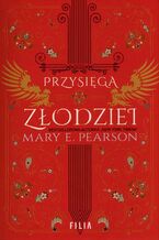 Okładka - Przysięga złodziei - Mary E. Pearson