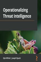 Okadka ksiki Operationalizing Threat Intelligence. A guide to developing and operationalizing cyber threat intelligence programs