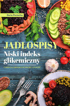 Jadłospisy. Niski indeks glikemiczny