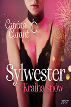 Okładka - Sylwester: Kraina snów  opowiadanie erotyczne BDSM - Catrina Curant