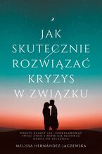 Jak skutecznie rozwiązać kryzys w związku