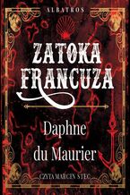 Okładka - Zatoka Francuza - Daphne Du Maurier