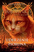 Okładka - Wojownicy. Uderzenie Pioruna - Erin Hunter