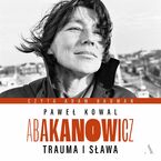 Okadka ksiki Abakanowicz Trauma i sawa