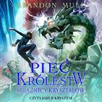 Pięć królestw. Strażnicy kryształów. Tom 3