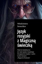 Okładka - Język rosyjski z Magiczną świeczką - Włodzimierz Semerikov